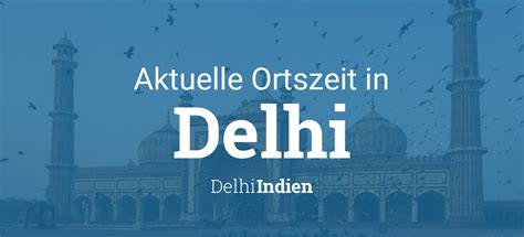 indien uhrzeit delhi